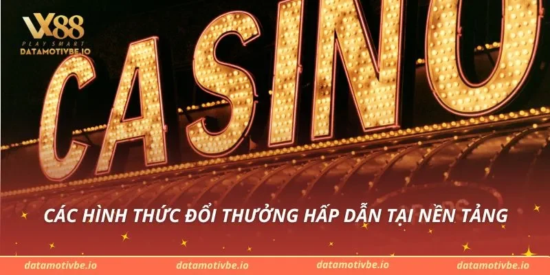 Các hình thức đổi thưởng hấp dẫn tại nền tảng