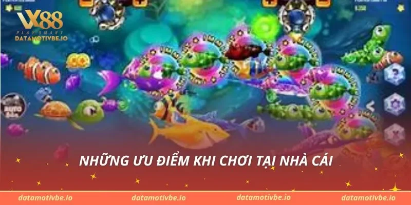 Những ưu điểm khi chơi tại nhà cái