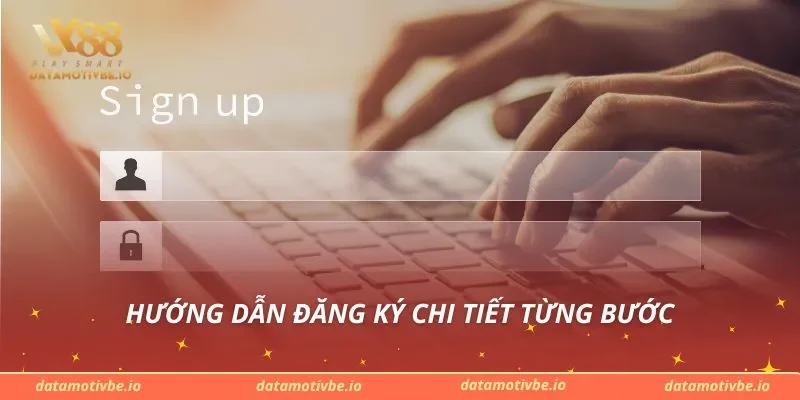 Hướng dẫn đăng ký chi tiết từng bước