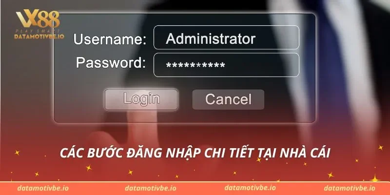 Các bước đăng nhập chi tiết tại nhà cái