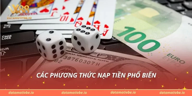 Các phương thức nạp tiền phổ biến