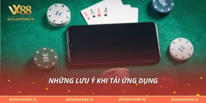 Những lưu ý khi tải ứng dụng