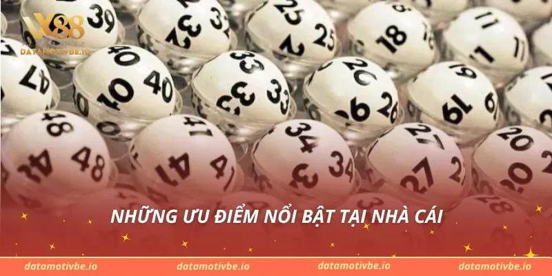 Những ưu điểm nổi bật tại nhà cái